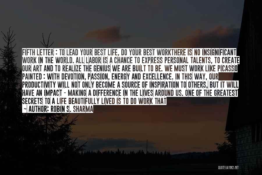 We Will Do Our Best Quotes By Robin S. Sharma