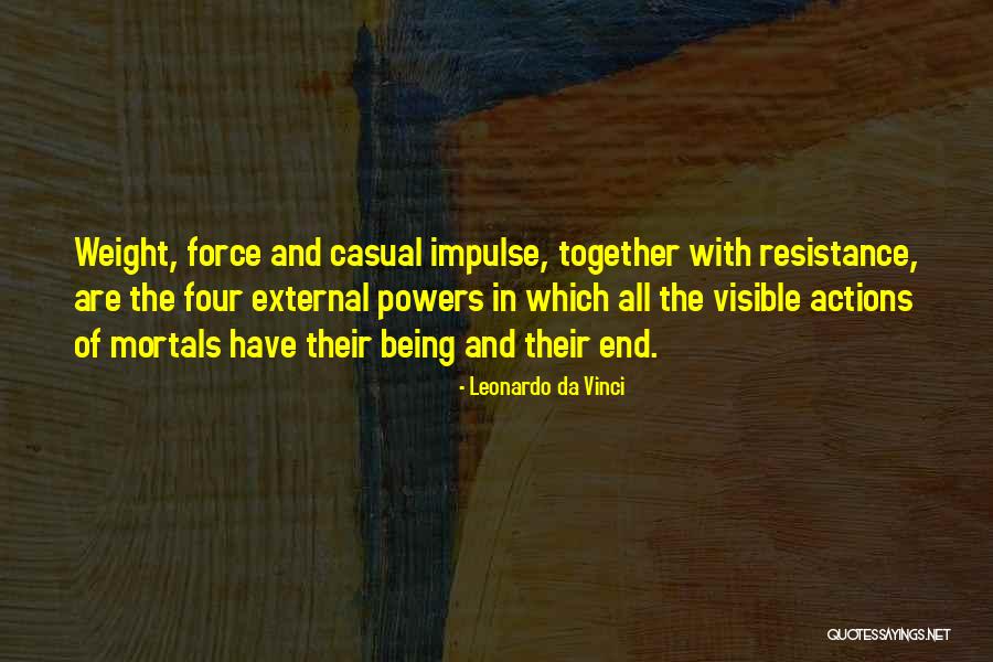 We Will End Up Together Quotes By Leonardo Da Vinci We Will End Up Together Quotes By Leonardo Da Vinci