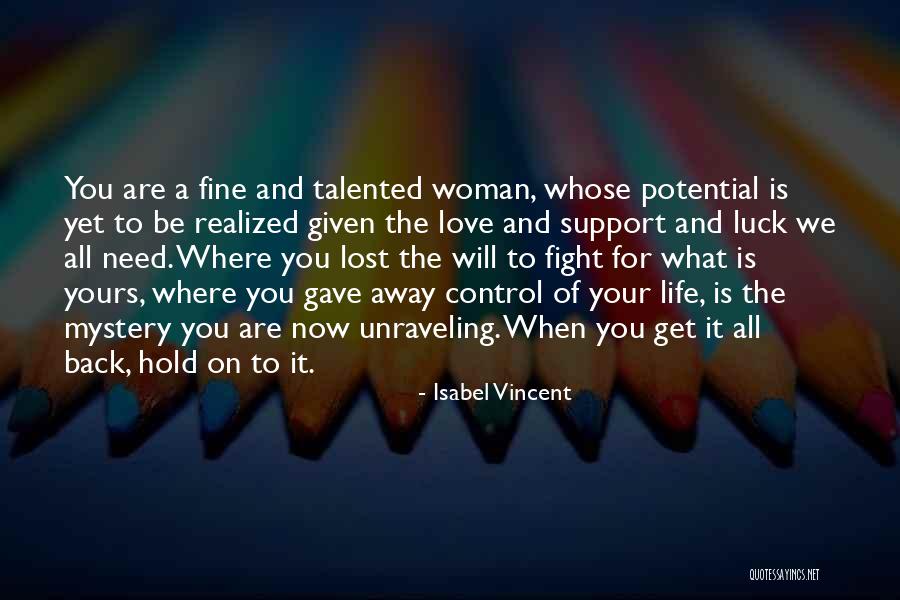 We Will Fight Back Quotes By Isabel Vincent We Will Fight Back Quotes By Isabel Vincent