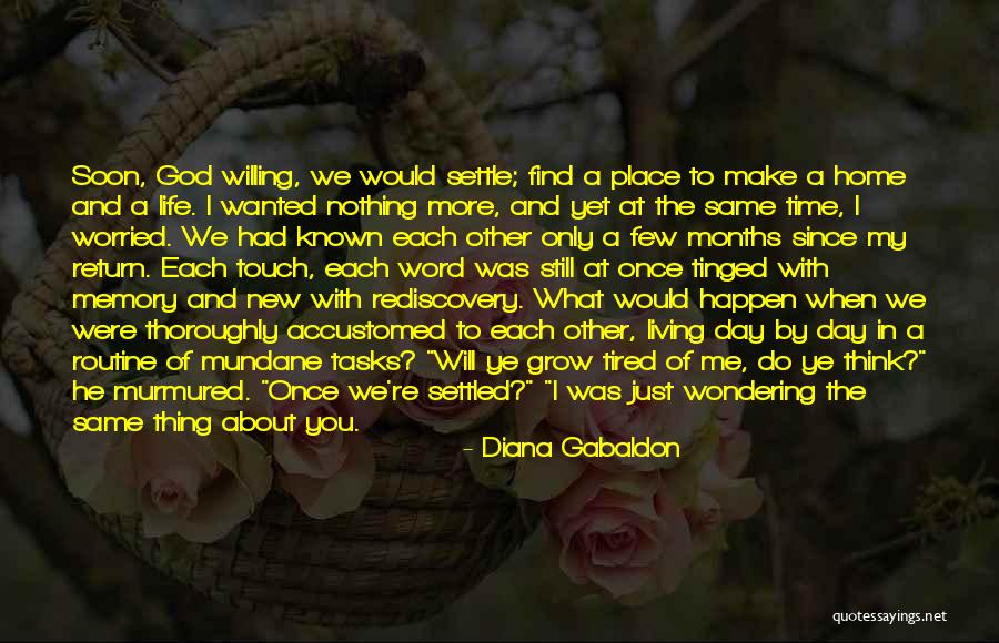 We Will Find Each Other Quotes By Diana Gabaldon We Will Find Each Other Quotes By Diana Gabaldon