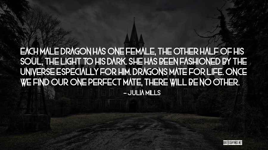 We Will Find Each Other Quotes By Julia Mills We Will Find Each Other Quotes By Julia Mills