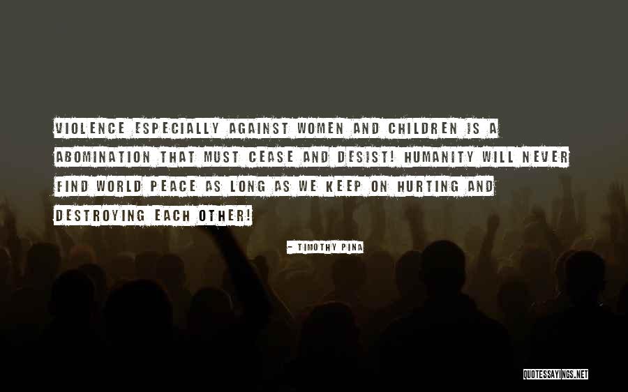 We Will Find Each Other Quotes By Timothy Pina We Will Find Each Other Quotes By Timothy Pina