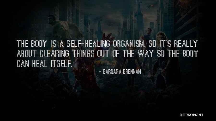We Will Heal As One Quotes By Barbara Brennan We Will Heal As One Quotes By Barbara Brennan