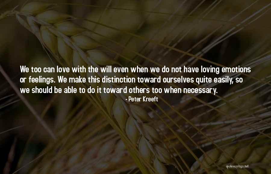 We Will Make It Love Quotes By Peter Kreeft