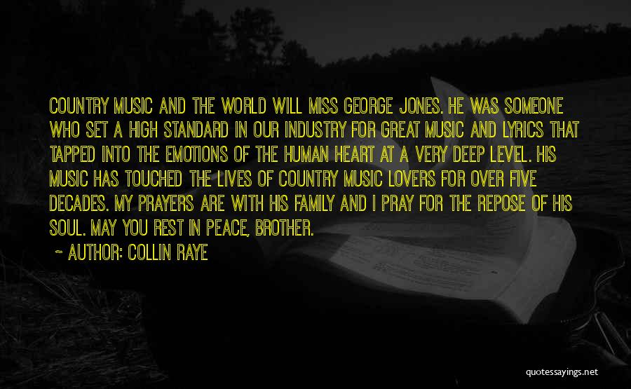 We Will Miss You Brother Quotes By Collin Raye