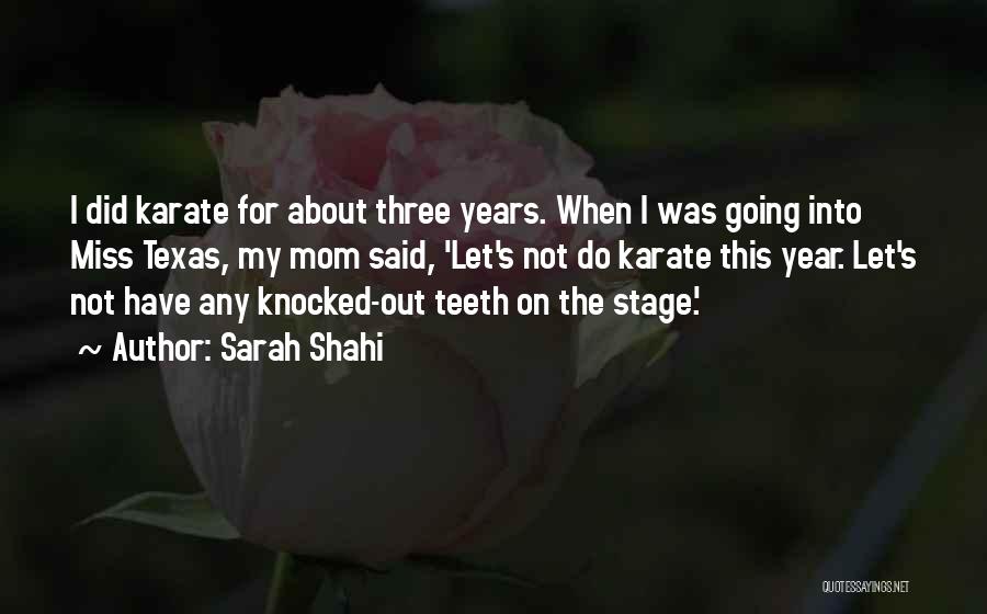 We Will Miss You Mom Quotes By Sarah Shahi