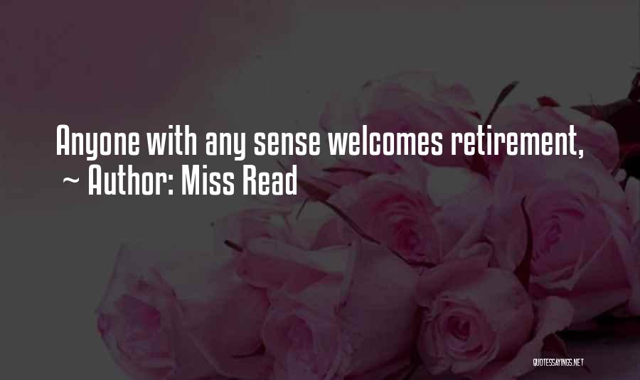 We Will Miss You Retirement Quotes By Miss Read