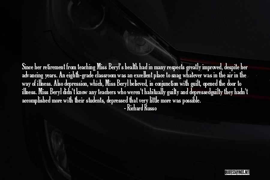 We Will Miss You Retirement Quotes By Richard Russo