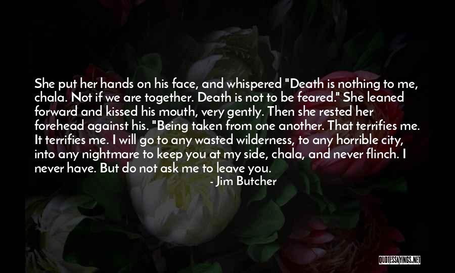 We Will Never Be Together Quotes By Jim Butcher We Will Never Be Together Quotes By Jim Butcher