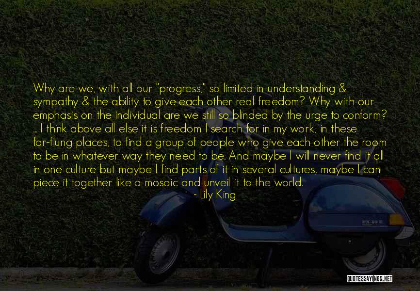We Will Never Be Together Quotes By Lily King We Will Never Be Together Quotes By Lily King