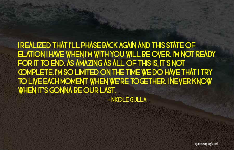 We Will Never Be Together Quotes By Nicole Gulla