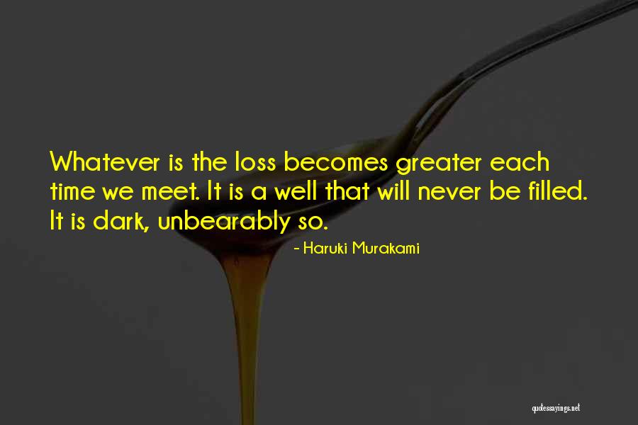 We Will Never Meet Quotes By Haruki Murakami