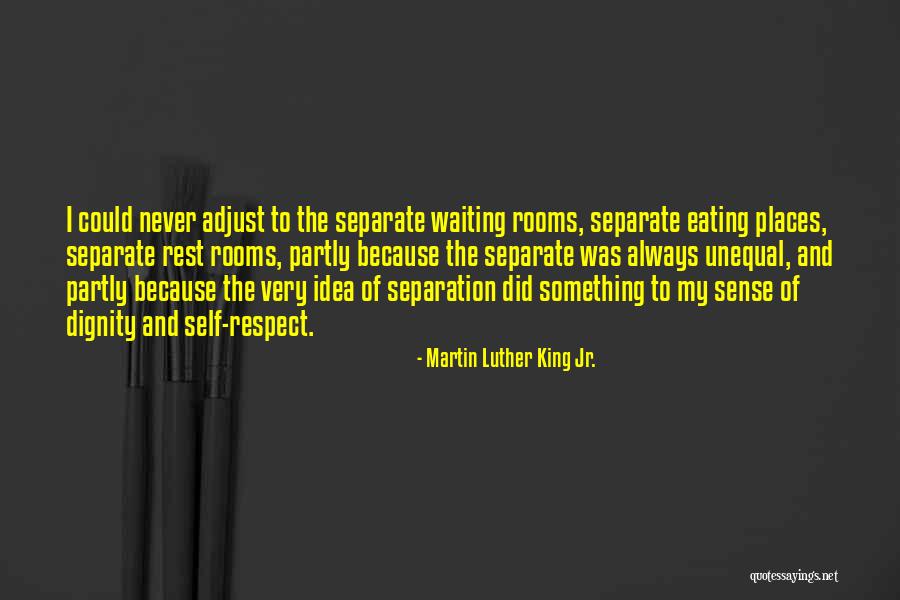 We Will Never Separate Quotes By Martin Luther King Jr.