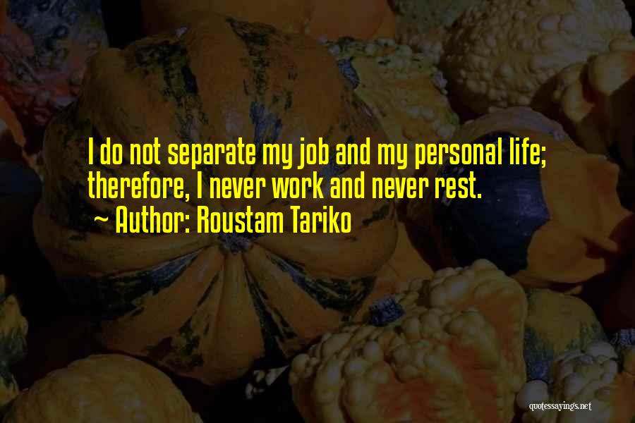 We Will Never Separate Quotes By Roustam Tariko