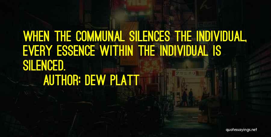 We Will Not Be Silenced Quotes By Dew Platt