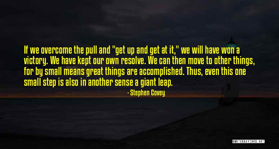 We Will Overcome Quotes By Stephen Covey We Will Overcome Quotes By Stephen Covey