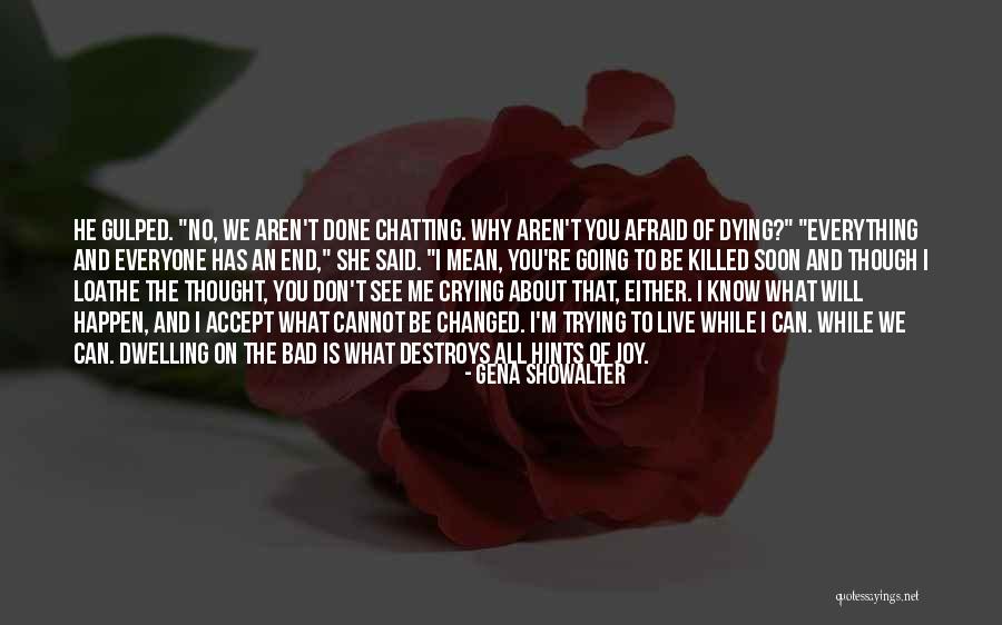 We Will See You Soon Quotes By Gena Showalter We Will See You Soon Quotes By Gena Showalter