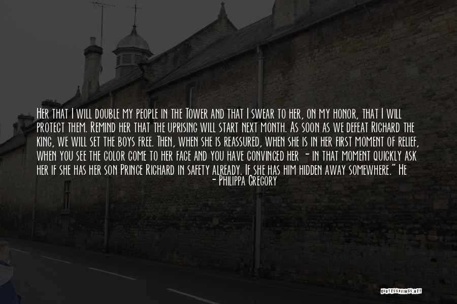We Will See You Soon Quotes By Philippa Gregory We Will See You Soon Quotes By Philippa Gregory
