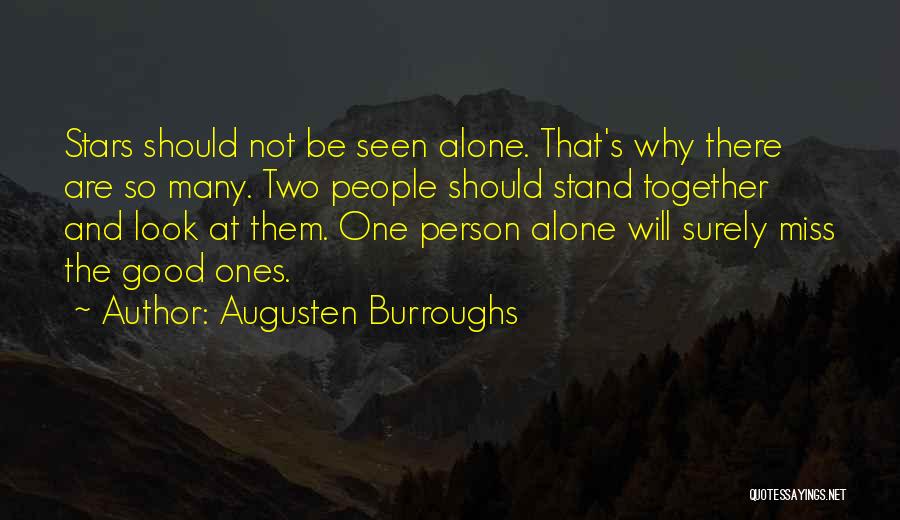 We Will Surely Miss You Quotes By Augusten Burroughs