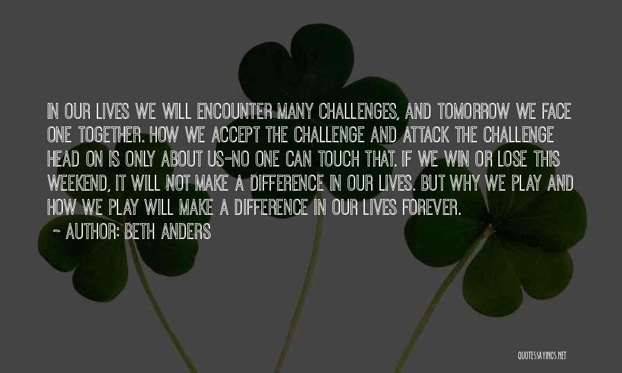 We Will Win Quotes By Beth Anders