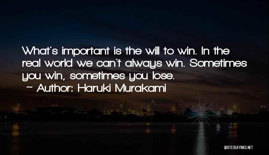 We Will Win Quotes By Haruki Murakami