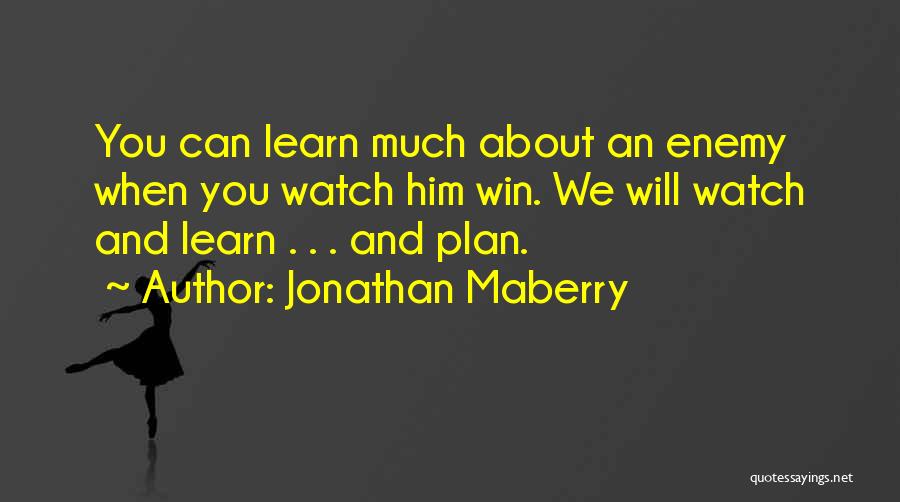 We Will Win Quotes By Jonathan Maberry
