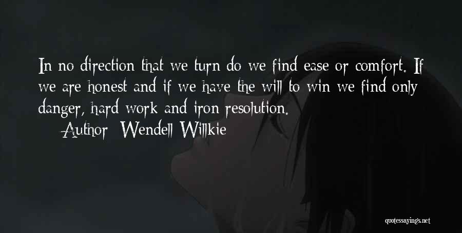 We Will Win Quotes By Wendell Willkie