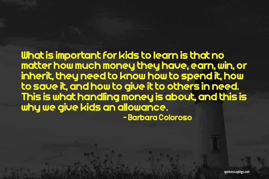 We Win Or We Learn Quotes By Barbara Coloroso We Win Or We Learn Quotes By Barbara Coloroso