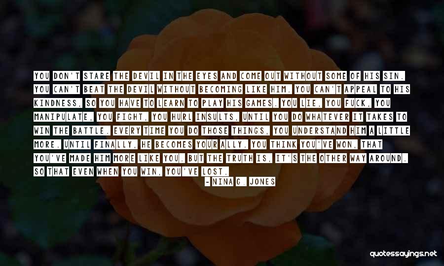 We Win Or We Learn Quotes By Nina G. Jones We Win Or We Learn Quotes By Nina G. Jones