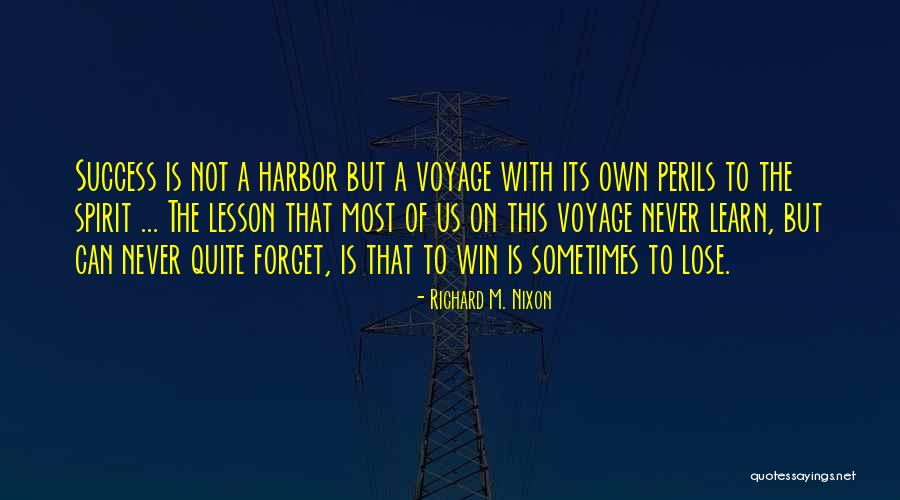We Win Or We Learn Quotes By Richard M. Nixon We Win Or We Learn Quotes By Richard M. Nixon