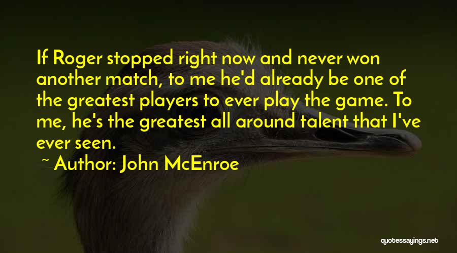 We Won The Match Quotes By John McEnroe