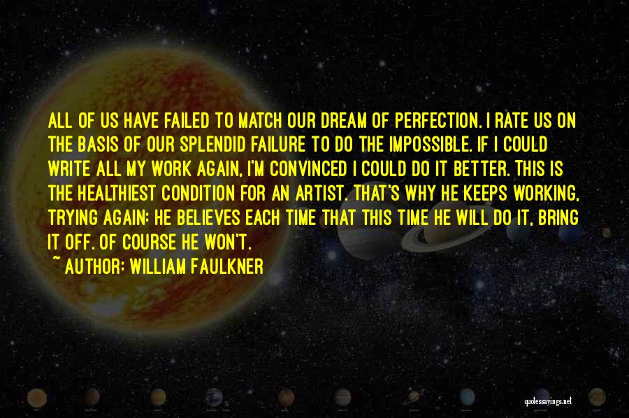We Won The Match Quotes By William Faulkner