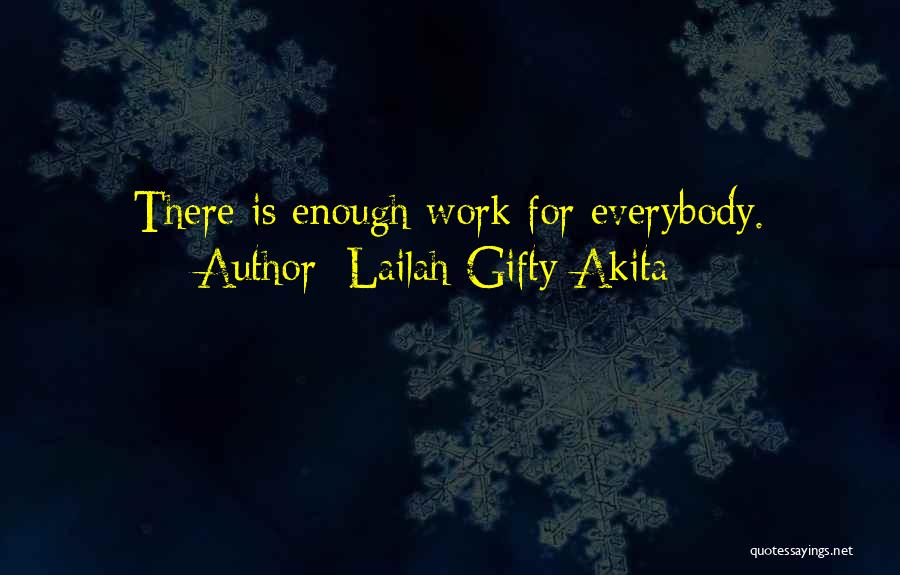 We Work Together As A Team Quotes By Lailah Gifty Akita