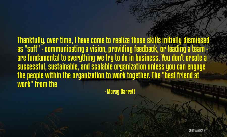 We Work Together Quotes By Morag Barrett We Work Together Quotes By Morag Barrett