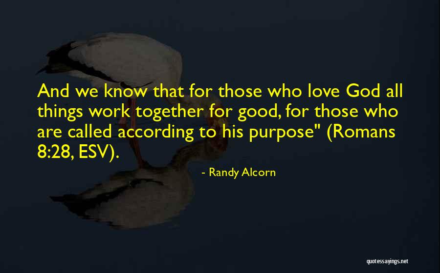 We Work Together Quotes By Randy Alcorn We Work Together Quotes By Randy Alcorn