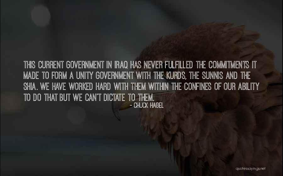 We Worked Hard Quotes By Chuck Hagel