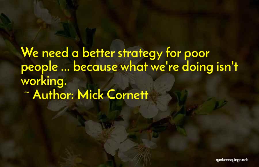 We Working Quotes By Mick Cornett