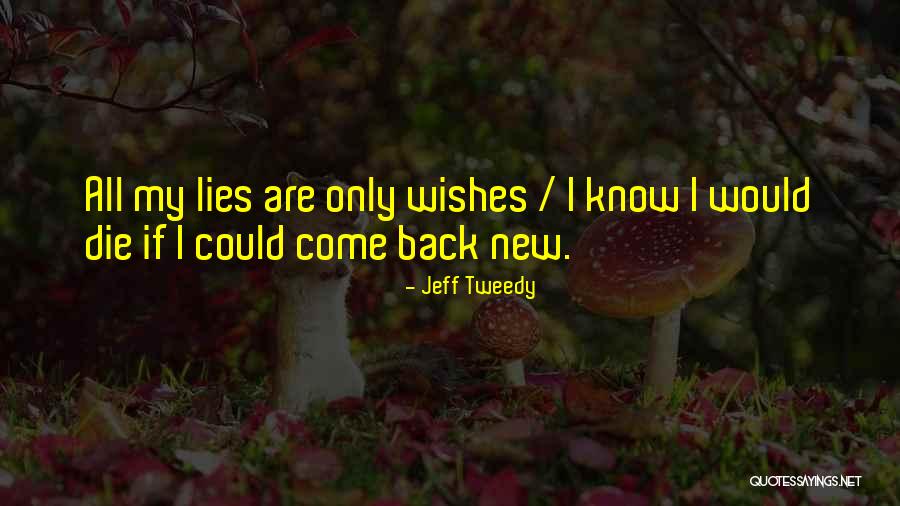 Weagants Quotes By Jeff Tweedy Weagants Quotes By Jeff Tweedy
