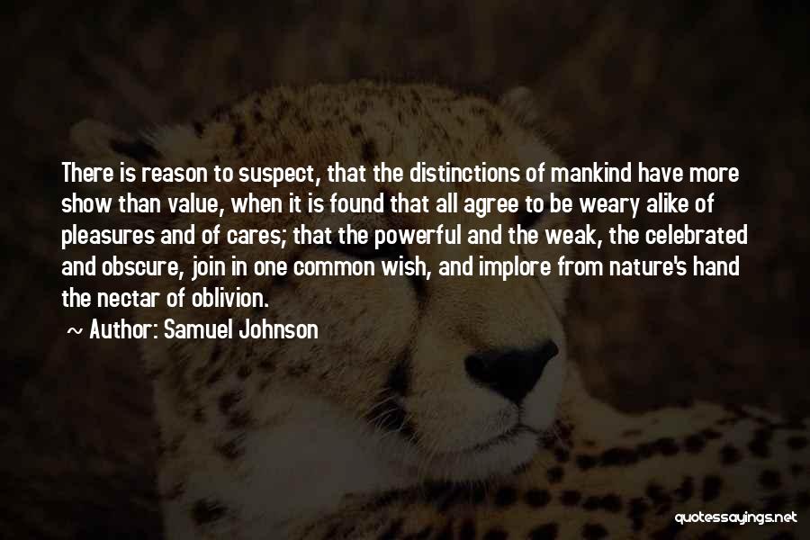 Weak And Weary Quotes By Samuel Johnson