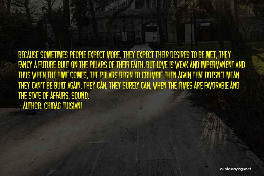 Weak Faith Quotes By Chirag Tulsiani