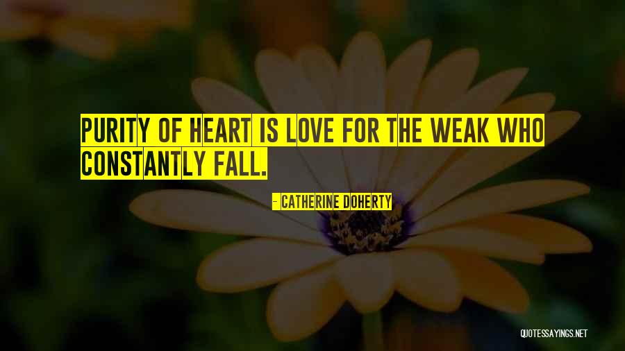 Weak Heart Quotes By Catherine Doherty