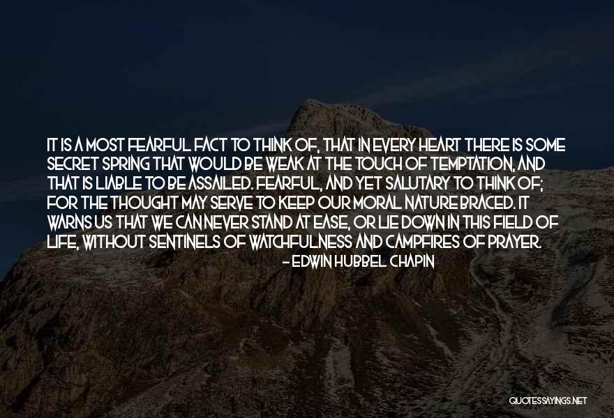 Weak Heart Quotes By Edwin Hubbel Chapin Weak Heart Quotes By Edwin Hubbel Chapin