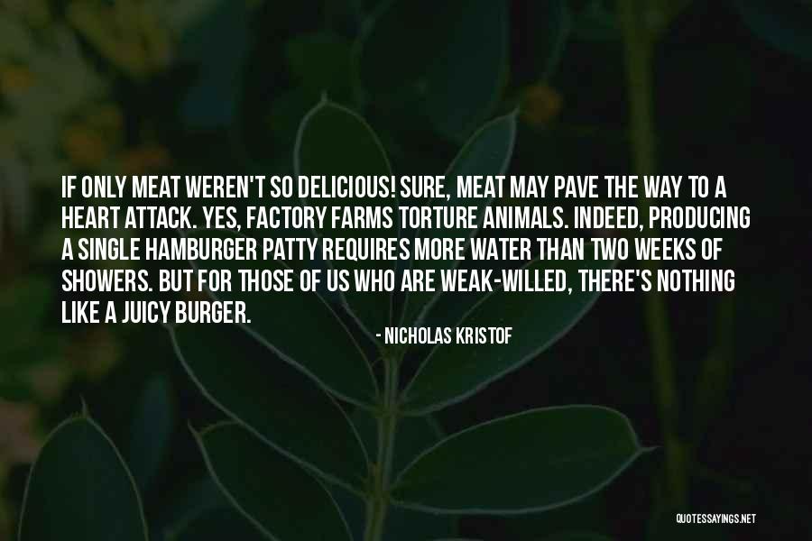 Weak Heart Quotes By Nicholas Kristof Weak Heart Quotes By Nicholas Kristof