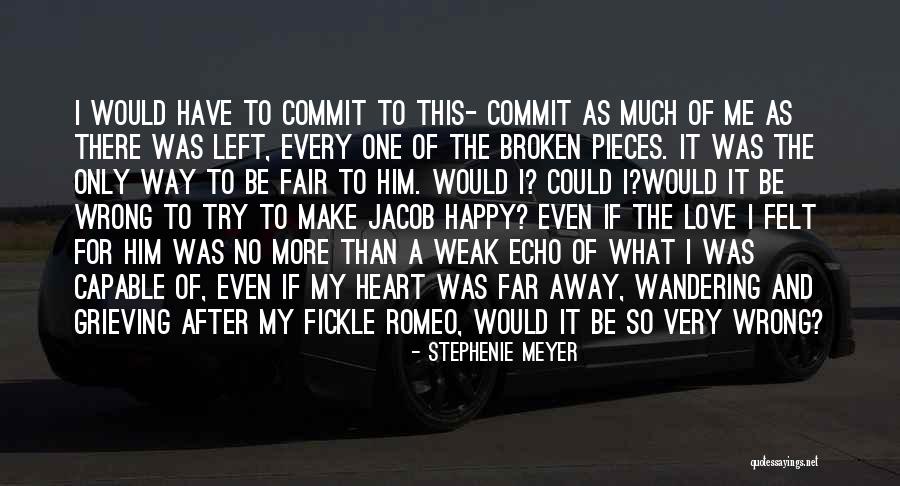 Weak Heart Quotes By Stephenie Meyer Weak Heart Quotes By Stephenie Meyer