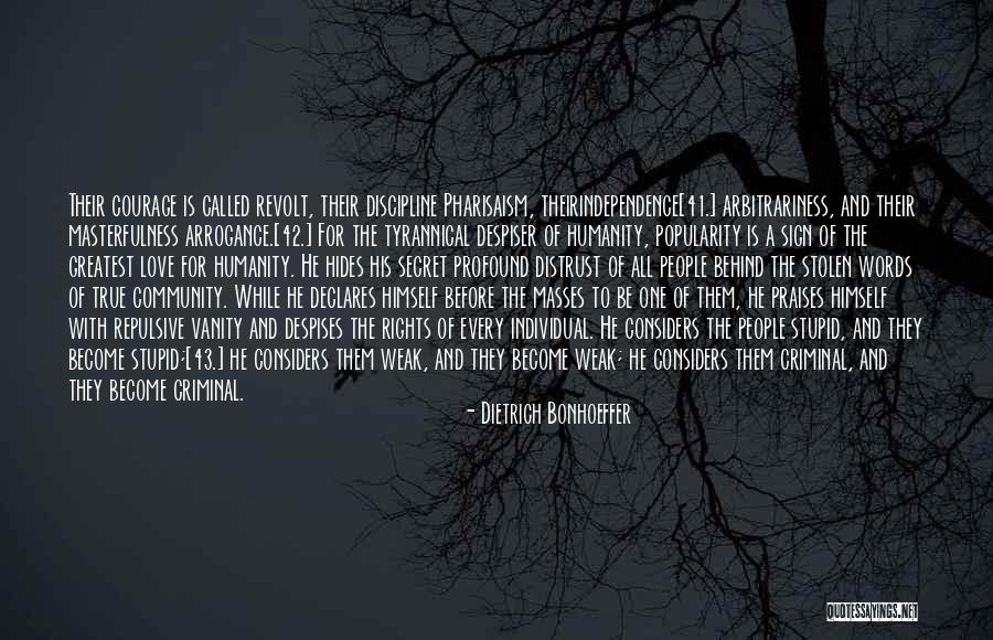 Weak Individual Quotes By Dietrich Bonhoeffer Weak Individual Quotes By Dietrich Bonhoeffer