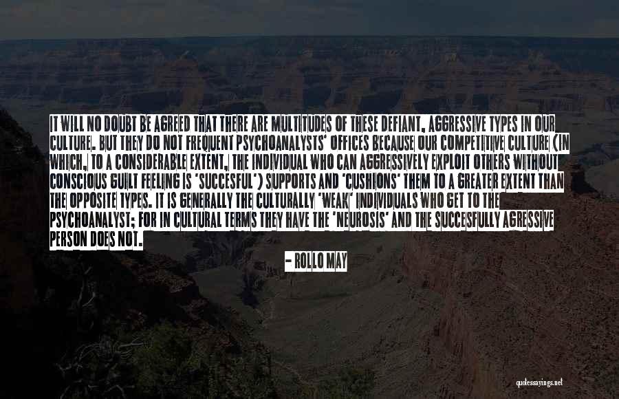 Weak Individual Quotes By Rollo May Weak Individual Quotes By Rollo May