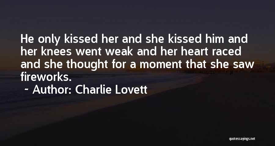 Weak Knees Quotes By Charlie Lovett