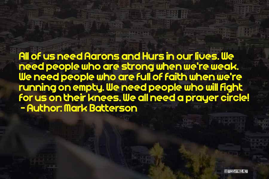 Weak Knees Quotes By Mark Batterson