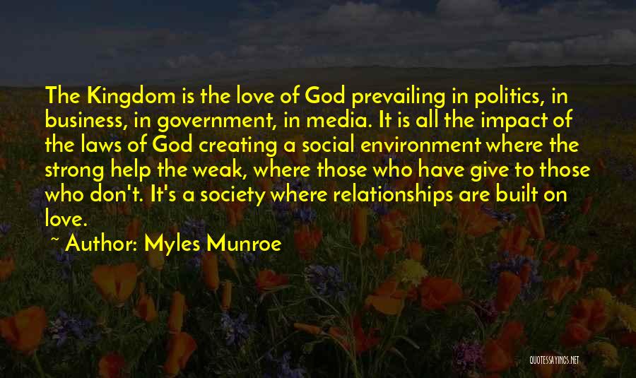 Weak Love Quotes By Myles Munroe