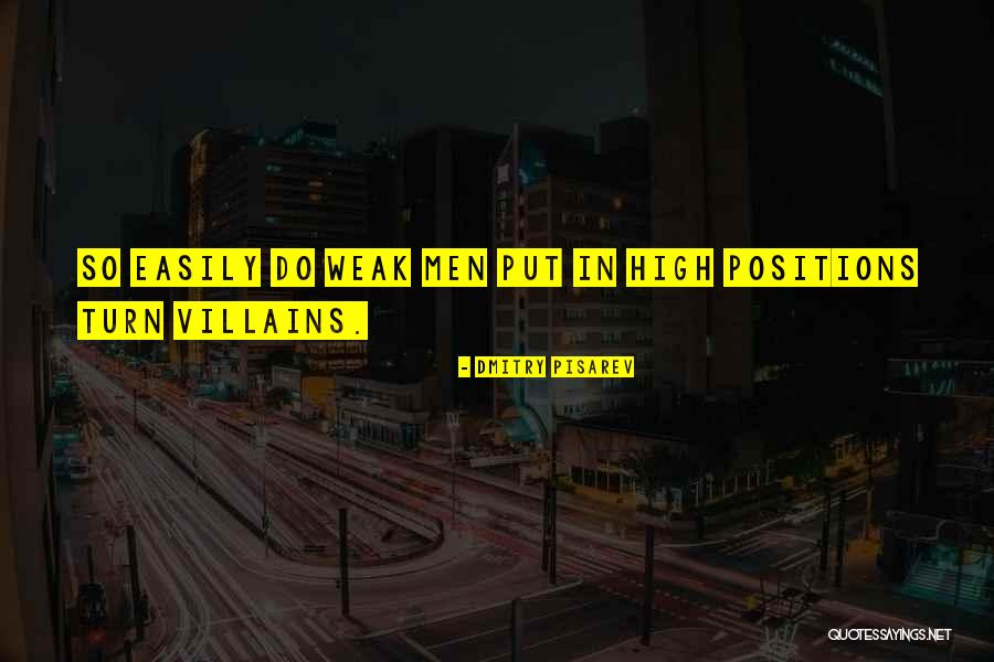 Weak Men Are A Turn Off Quotes By Dmitry Pisarev Weak Men Are A Turn Off Quotes By Dmitry Pisarev